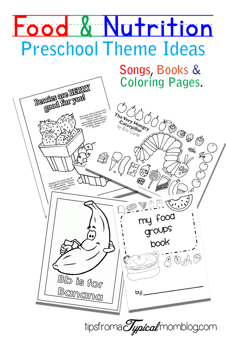 Food and Nutrition Theme Preschool Songs and Printables