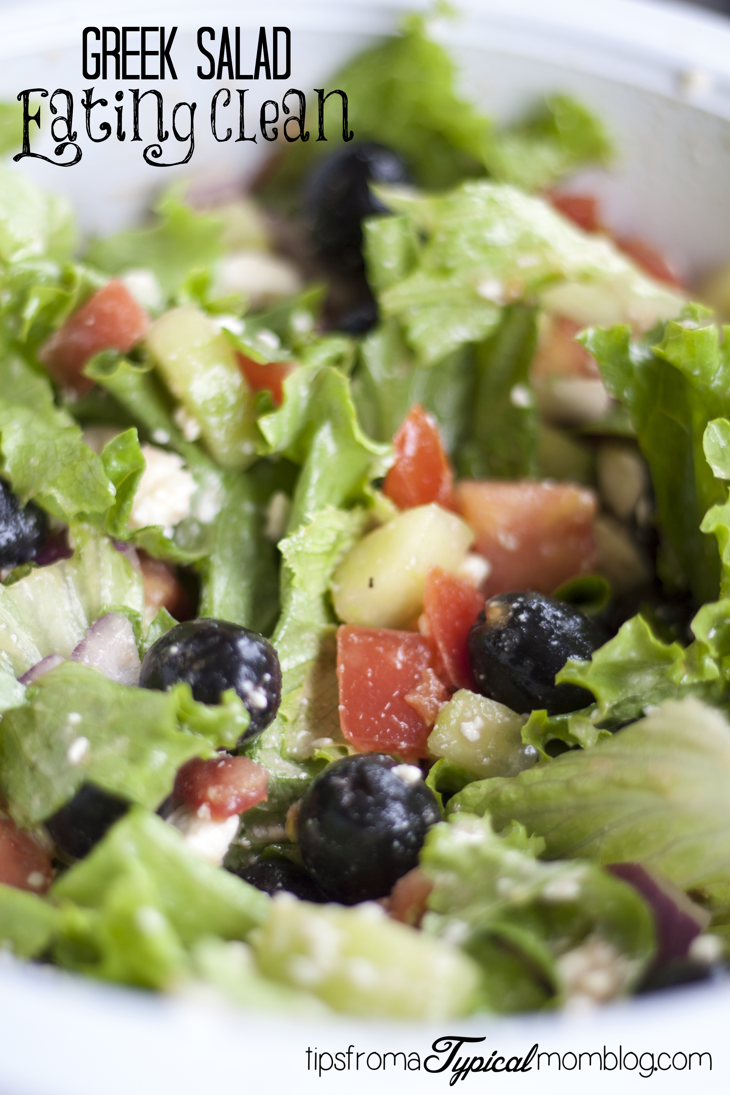 Clean Eating~ Greek Salad