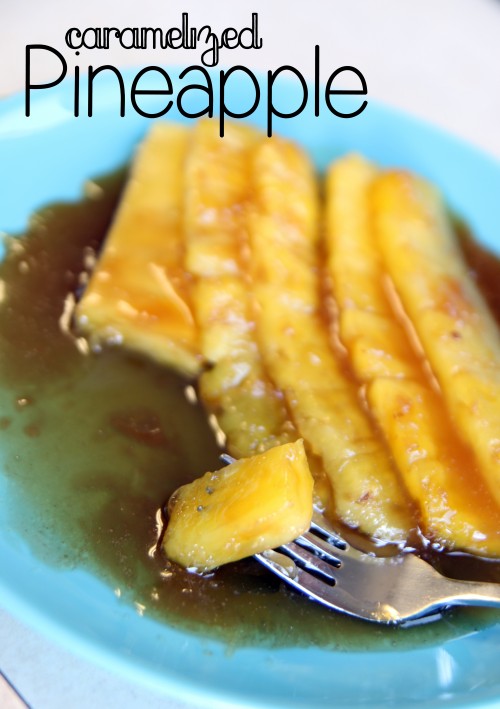 Caramelized Pineapple Recipe