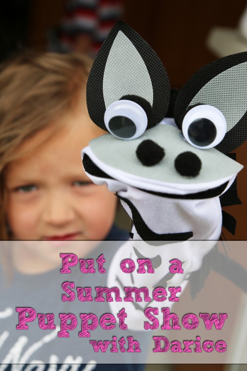 Summer Puppet Show to Beat the Summer Heat with Darice