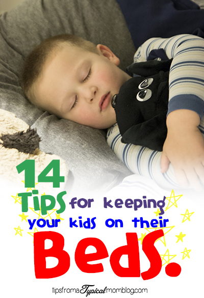 14 Tips For Keeping Your Kids on their Beds 
