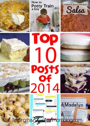 Top 10 Blog Posts of 2014- Tips From a Typical Mom