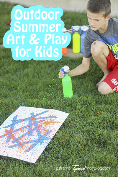 Outdoor Summer Art & Play Ideas for Kids