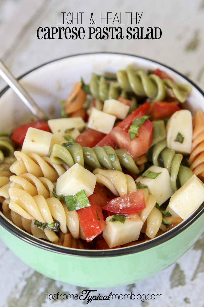 Light and Healthy Caprese Pasta Salad
