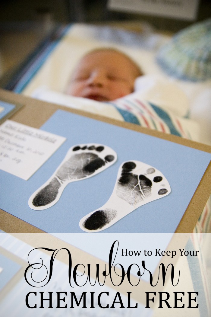 How to Keep Your Newborn Chemical Free