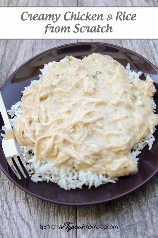 Creamy Chicken and Rice from Scratch