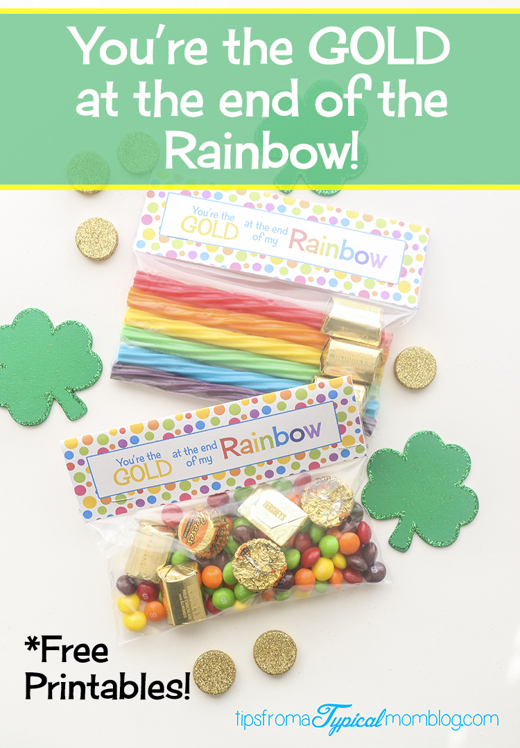 “You’re The Gold at the End of My Rainbow” St. Patrick’s Day Free Printable Gift Tag Topper