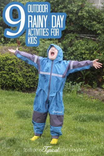 9 Outdoor Rainy Day Activities for Kids - Tips from a Typical Mom