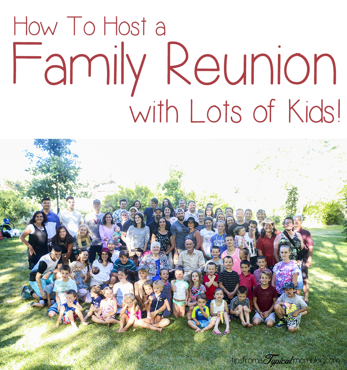 How to Host a Family Reunion with Lots of Kids