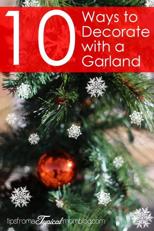 10 Ways to Decorate with a Garland