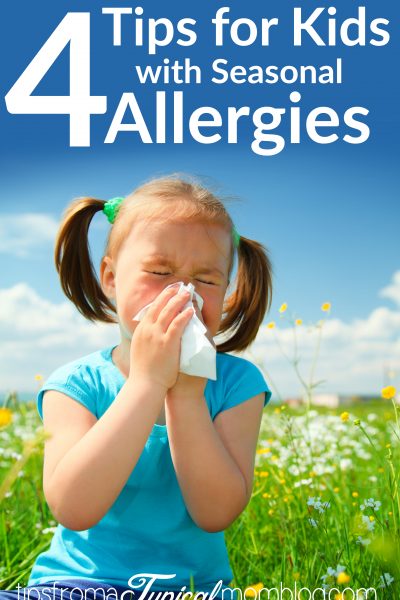 4 Tips for Kids with Seasonal Allergies