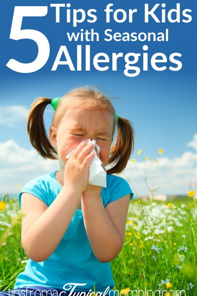 4 Tips for Kids with Seasonal Allergies