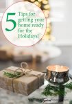 5 Tips for Getting Your Home Ready for the Holidays