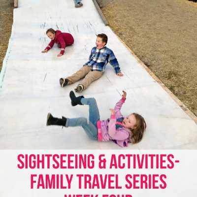 Sightseeing and Activities for family vacations