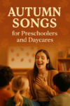 Preschool teacher leads a fall sing-along with three children; warm leaf backdrop with text “Autumn Songs for Preschoolers and Daycares.”
